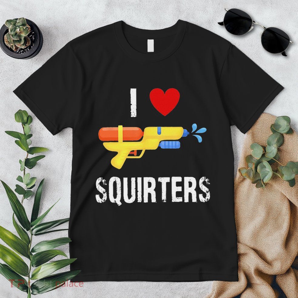 I Love Squirters Funny I Heart Squirters Water Gun Premium T-Shirt
