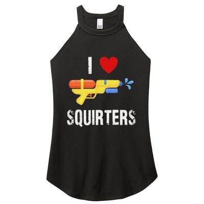 I Love Squirters Funny I Heart Squirters Water Gun Women's Perfect Tri Rocker Tank
