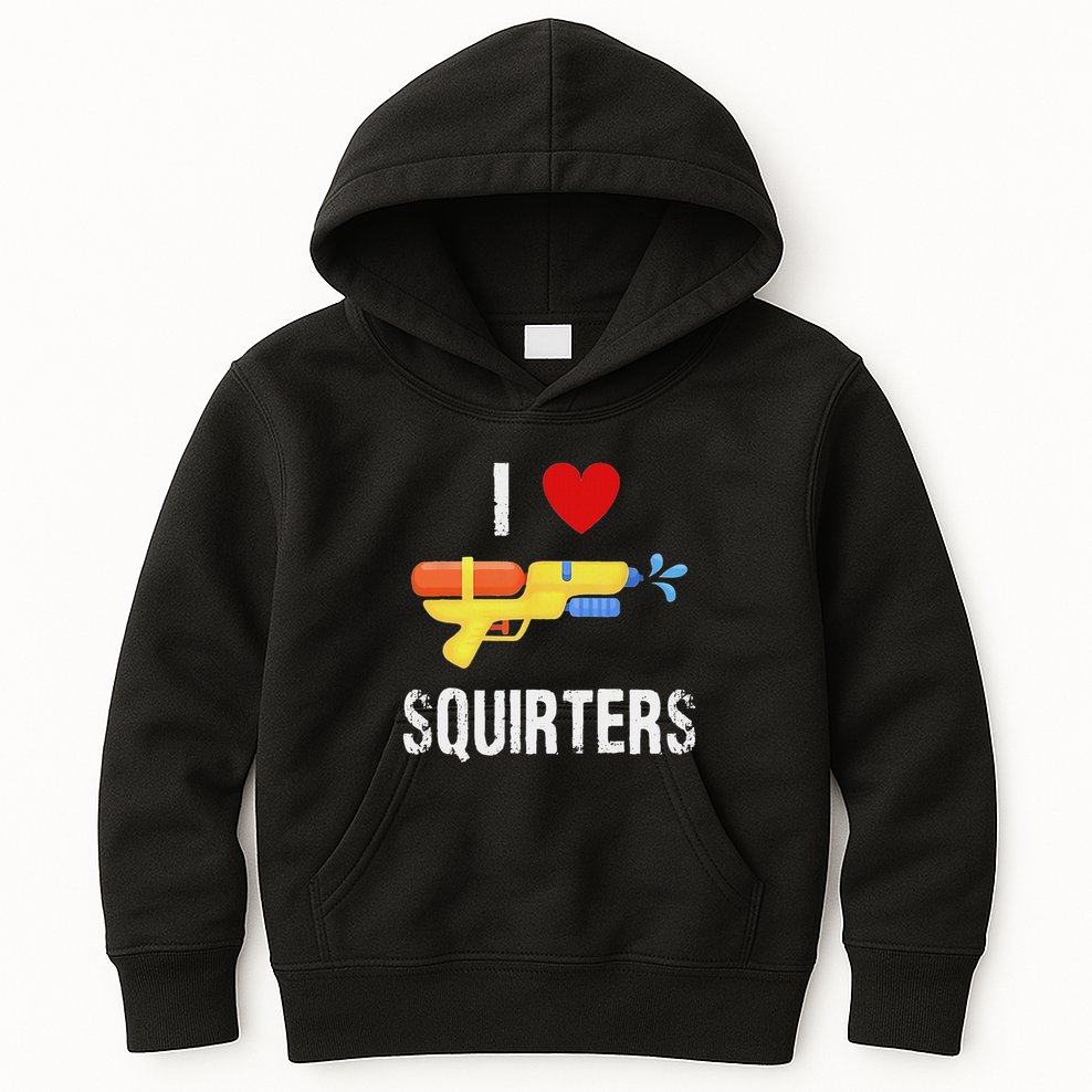 I Love Squirters Funny I Heart Squirters Water Gun Kids Hoodie