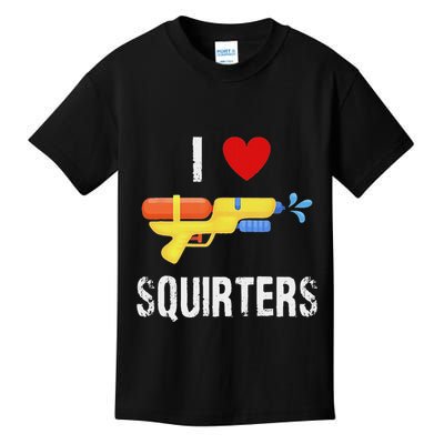 I Love Squirters Funny I Heart Squirters Water Gun Kids T-Shirt