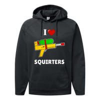 I Love Squirters Heart Design I Love Squirters Performance Fleece Hoodie