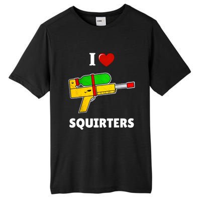 I Love Squirters Heart Design I Love Squirters Tall Fusion ChromaSoft Performance T-Shirt