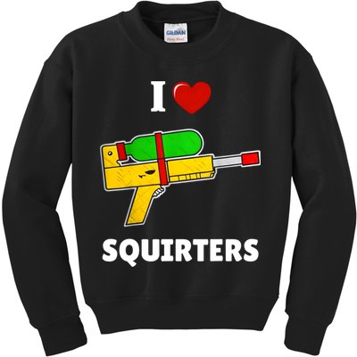 I Love Squirters Heart Design I Love Squirters Kids Sweatshirt