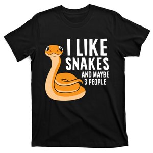 I Like Snakes And Maybe 3 People Snake Reptile Lover Cool Gift T-Shirt