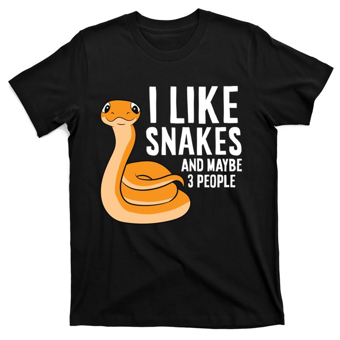 I Like Snakes And Maybe 3 People Snake Reptile Lover Cool Gift T-Shirt