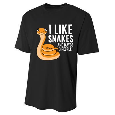 I Like Snakes And Maybe 3 People Snake Reptile Lover Cool Gift Performance Sprint T-Shirt