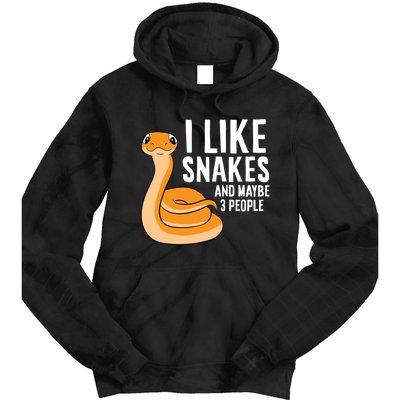 I Like Snakes And Maybe 3 People Snake Reptile Lover Cool Gift Tie Dye Hoodie