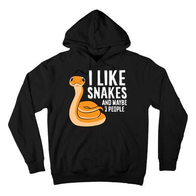 I Like Snakes And Maybe 3 People Snake Reptile Lover Cool Gift Tall Hoodie