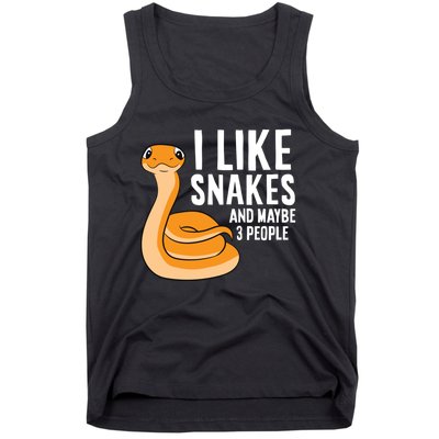 I Like Snakes And Maybe 3 People Snake Reptile Lover Cool Gift Tank Top