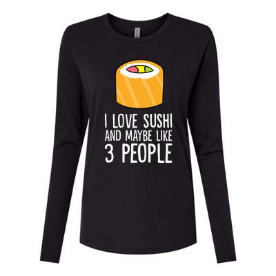 I Love Sushis And Maybe Like 3 People Japanese  Womens Cotton Relaxed Long Sleeve T-Shirt