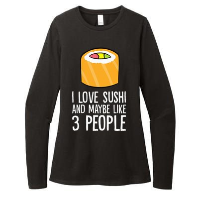 I Love Sushis And Maybe Like 3 People Japanese  Womens CVC Long Sleeve Shirt