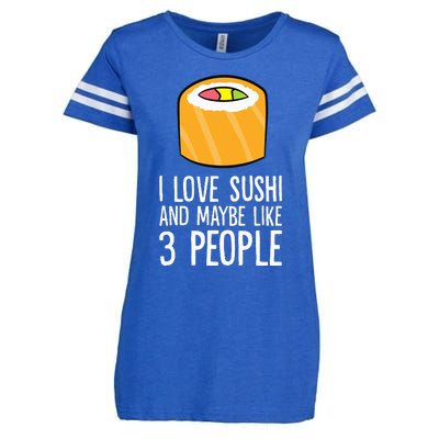 I Love Sushis And Maybe Like 3 People Japanese  Enza Ladies Jersey Football T-Shirt