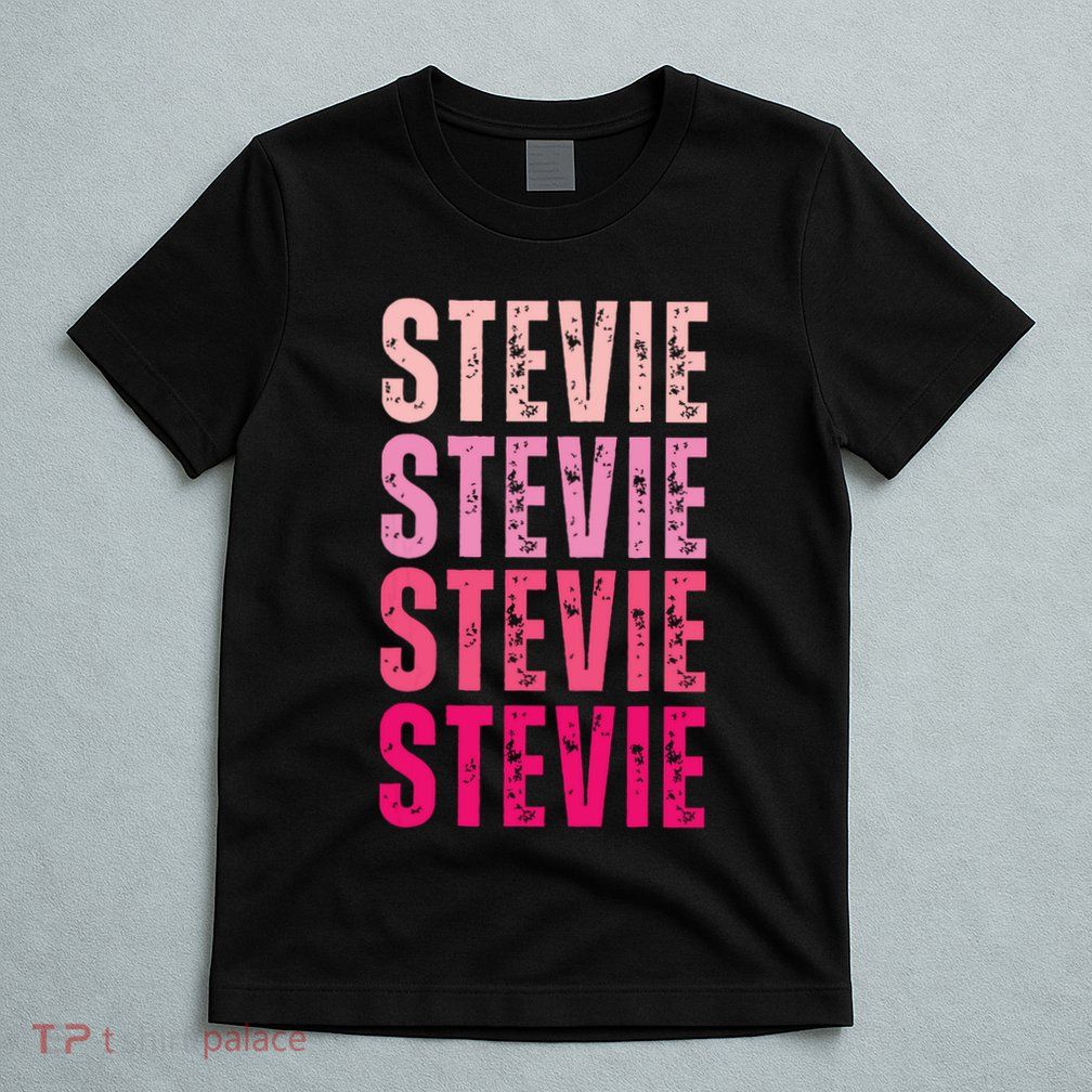 I Love Stevie First Name Funny Stevie T-Shirt