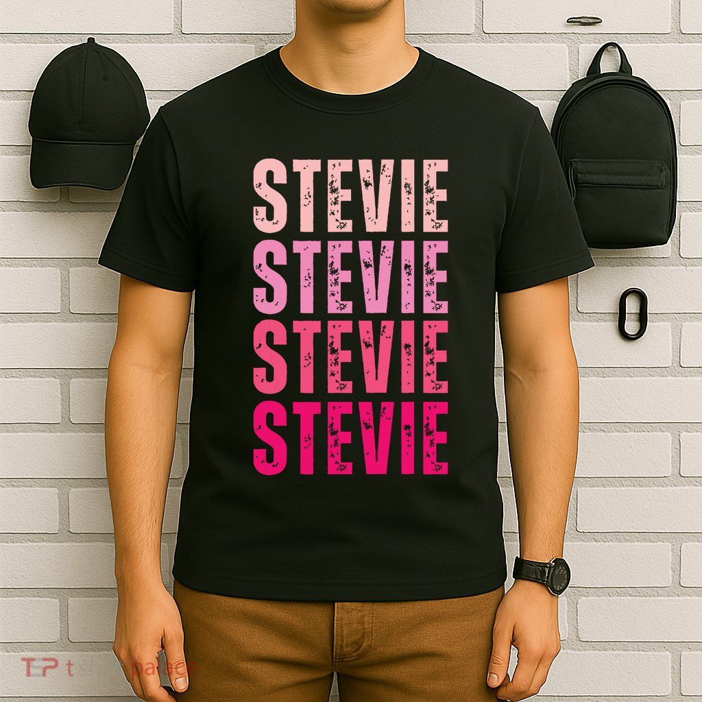 I Love Stevie First Name Funny Stevie T-Shirt