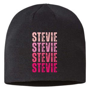 I Love Stevie First Name Funny Stevie Sustainable Beanie