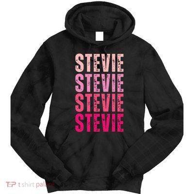 I Love Stevie First Name Funny Stevie Tie Dye Hoodie