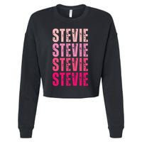 I Love Stevie First Name Funny Stevie Cropped Pullover Crew