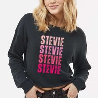 I Love Stevie First Name Funny Stevie Cropped Pullover Crew
