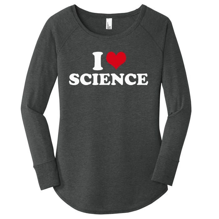 I Love Science Women's Perfect Tri Tunic Long Sleeve Shirt