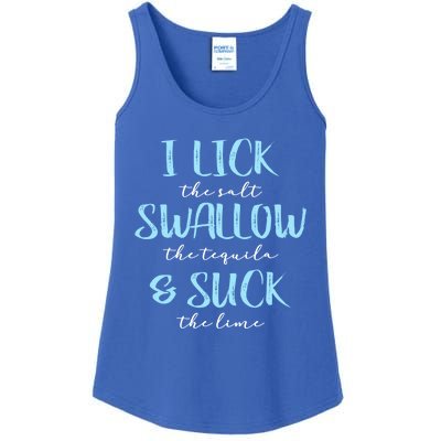 I Lick Salt Swallow Tequila Suck Lime Funny Mexican Ing Gift Ladies Essential Tank