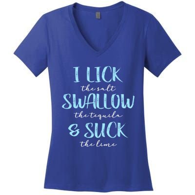 I Lick Salt Swallow Tequila Suck Lime Funny Mexican Ing Gift Women's V-Neck T-Shirt