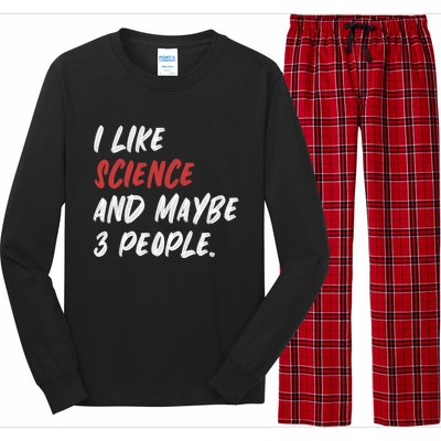 I Like Science And Maybe 3 People Funny Science Teacher Long Sleeve Pajama Set