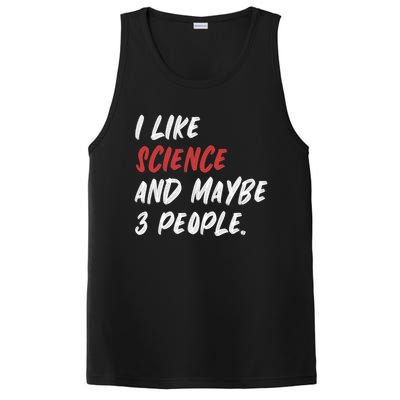 I Like Science And Maybe 3 People Funny Science Teacher PosiCharge Competitor Tank