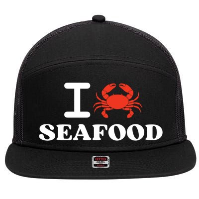 I Love Seafood Crab Shellfish National Seafood Month Gift 7 Panel Mesh Trucker Snapback Hat