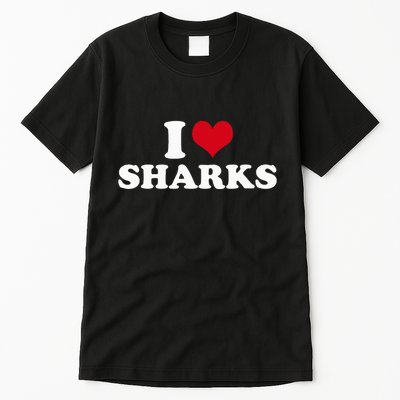 I Love Sharks Tall T-Shirt
