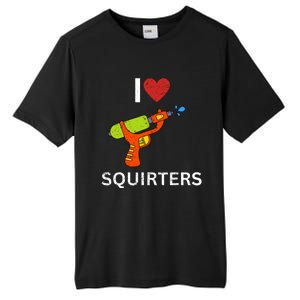 I Love Squirters Tall Fusion ChromaSoft Performance T-Shirt