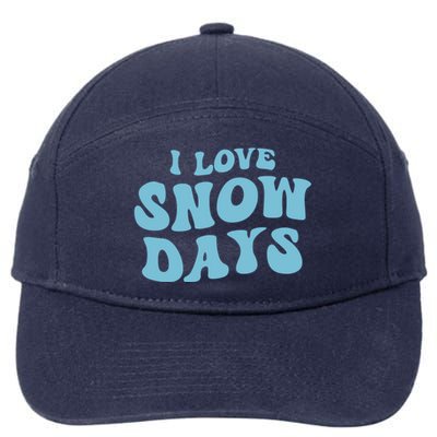 I Love Snow Days Snow Day Supporter Snow Lover Teacher Gift 7-Panel Snapback Hat