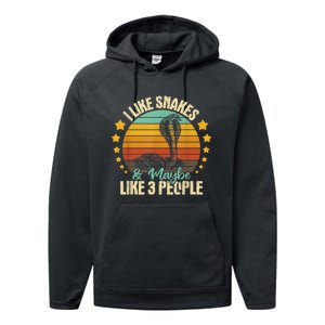 I Like Snakes & Maybe Like 3 People Snake Reptile Love Performance Fleece Hoodie