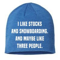I Like Stocks And Snowboarding Funny Day Trader Stock Market Gift Sustainable Beanie