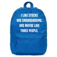 I Like Stocks And Snowboarding Funny Day Trader Stock Market Gift 16 in Basic Backpack
