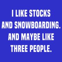 I Like Stocks And Snowboarding Funny Day Trader Stock Market Gift 16 in Basic Backpack