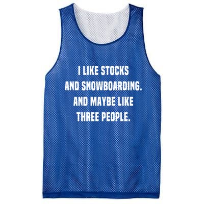 I Like Stocks And Snowboarding Funny Day Trader Stock Market Gift Mesh Reversible Basketball Jersey Tank