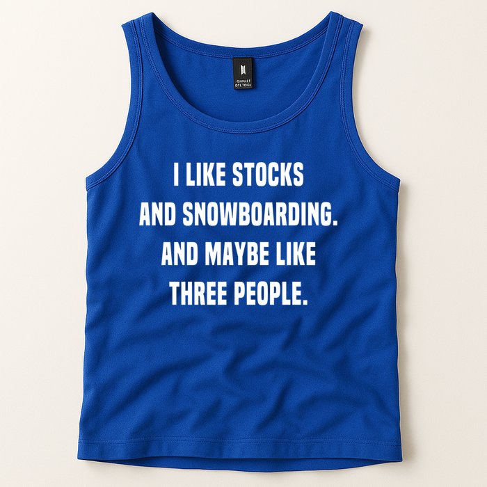 I Like Stocks And Snowboarding Funny Day Trader Stock Market Gift Tank Top