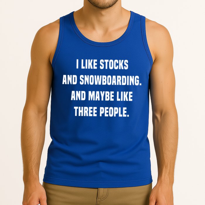 I Like Stocks And Snowboarding Funny Day Trader Stock Market Gift Tank Top