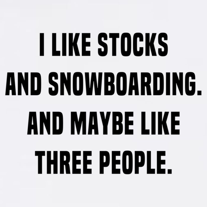 I Like Stocks And Snowboarding Funny Day Trader Stock Market Gift Garment-Dyed Sweatshirt