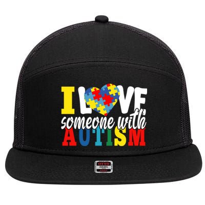 I Love Someone With Autism Autistic Awareness Month Warriors Great Gift 7 Panel Mesh Trucker Snapback Hat