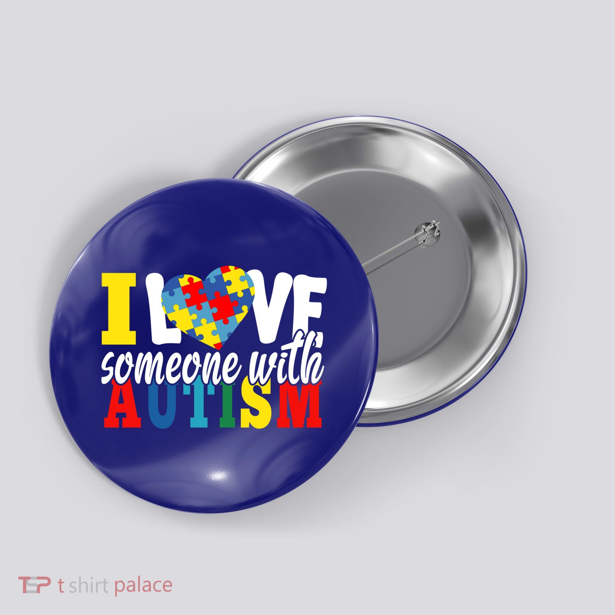 I Love Someone With Autism Autistic Awareness Month Warriors Great Gift Button