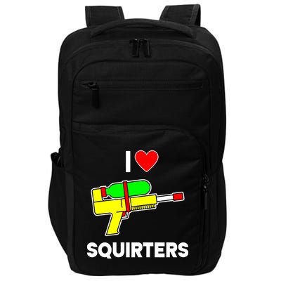 I Love Squirters Funny Impact Tech Backpack