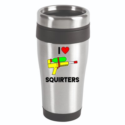 I Love Squirters Funny 16oz Travel Tumbler