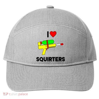 I Love Squirters Funny 7-Panel Snapback Hat