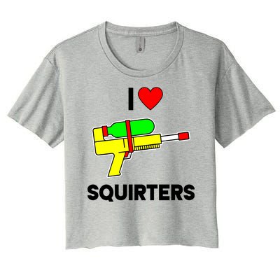 I Love Squirters Funny Women's Crop Top Tee