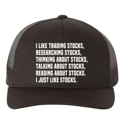 I Like Stocks Funny Day Trader Stock Market Gift Yupoong Adult 5-Panel Trucker Hat