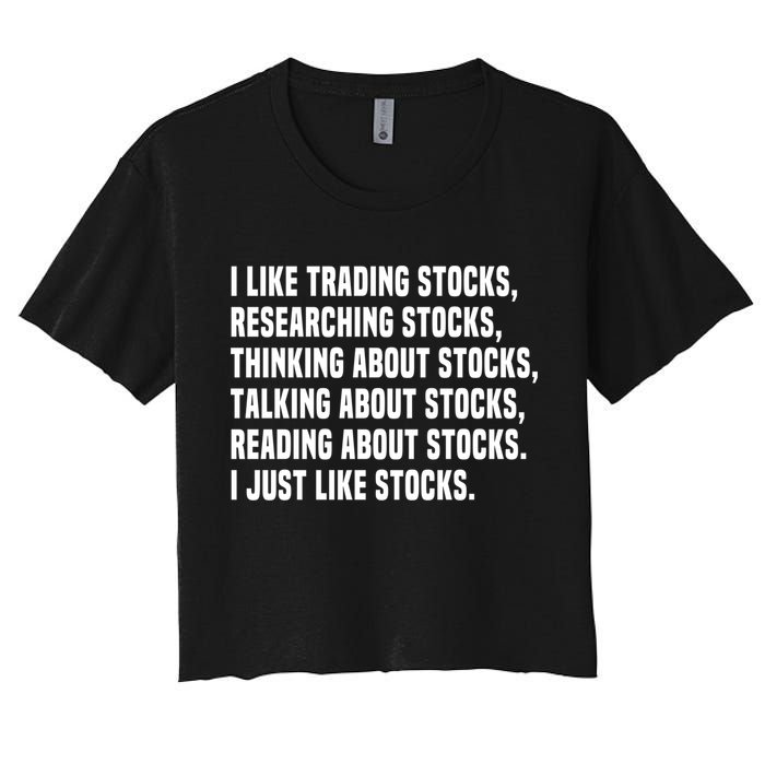 I Like Stocks Funny Day Trader Stock Market Gift Crop Top