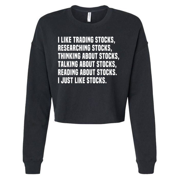 I Like Stocks Funny Day Trader Stock Market Gift Cropped Pullover Crew
