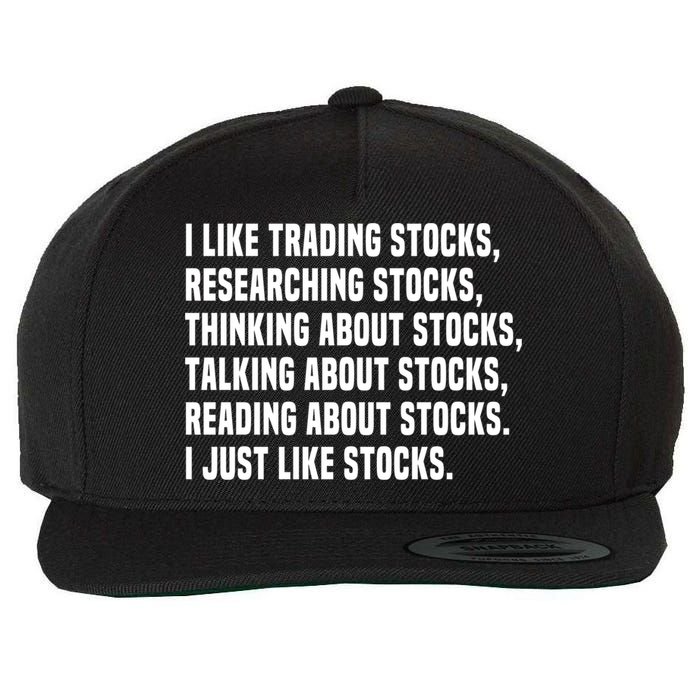 I Like Stocks Funny Day Trader Stock Market Gift Wool Snapback Cap