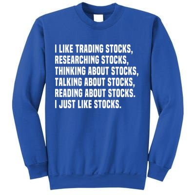 I Like Stocks Funny Day Trader Stock Market Gift Sweatshirt